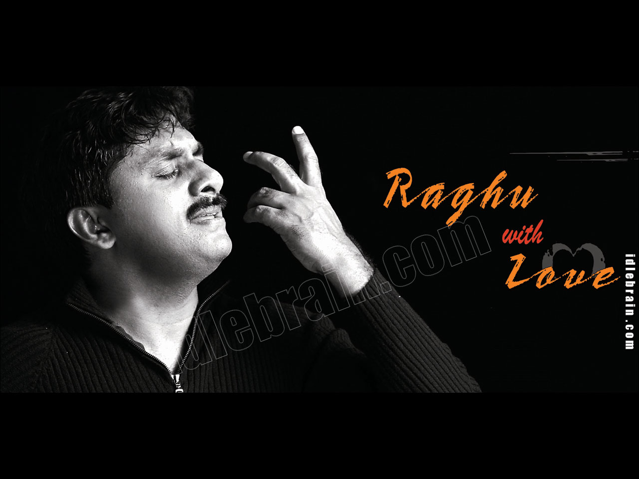 Raghu with love