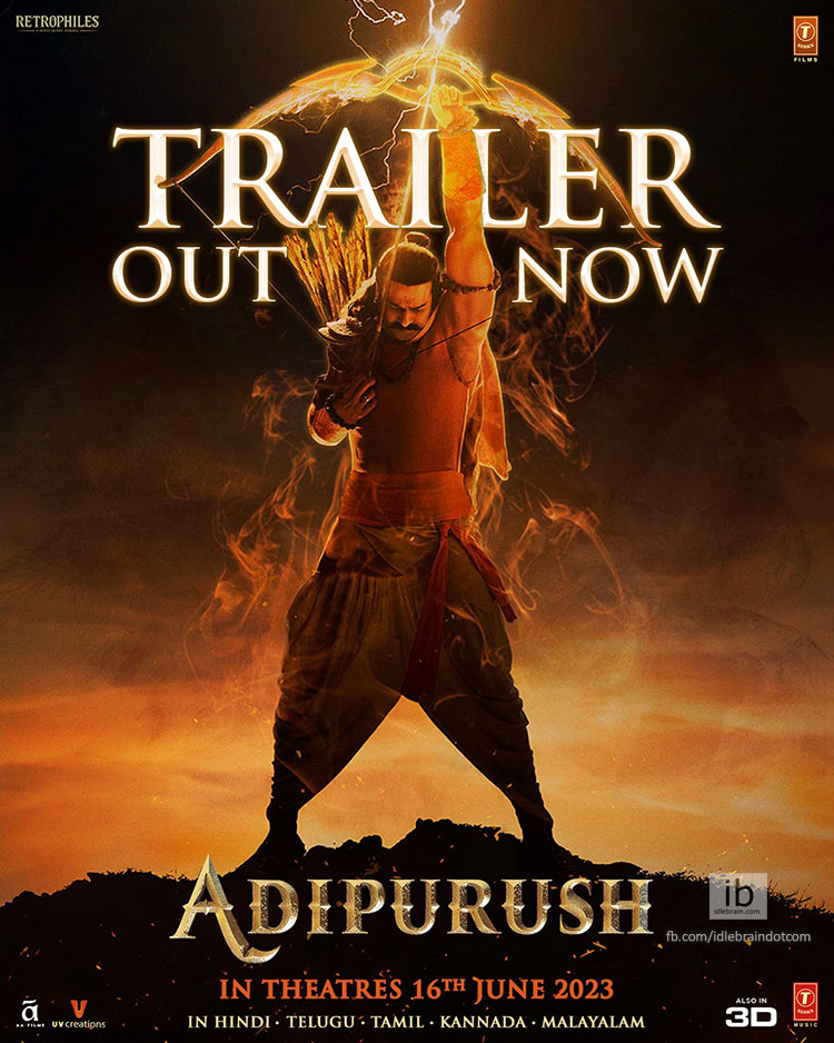 Adipurush trailer Bigger and better