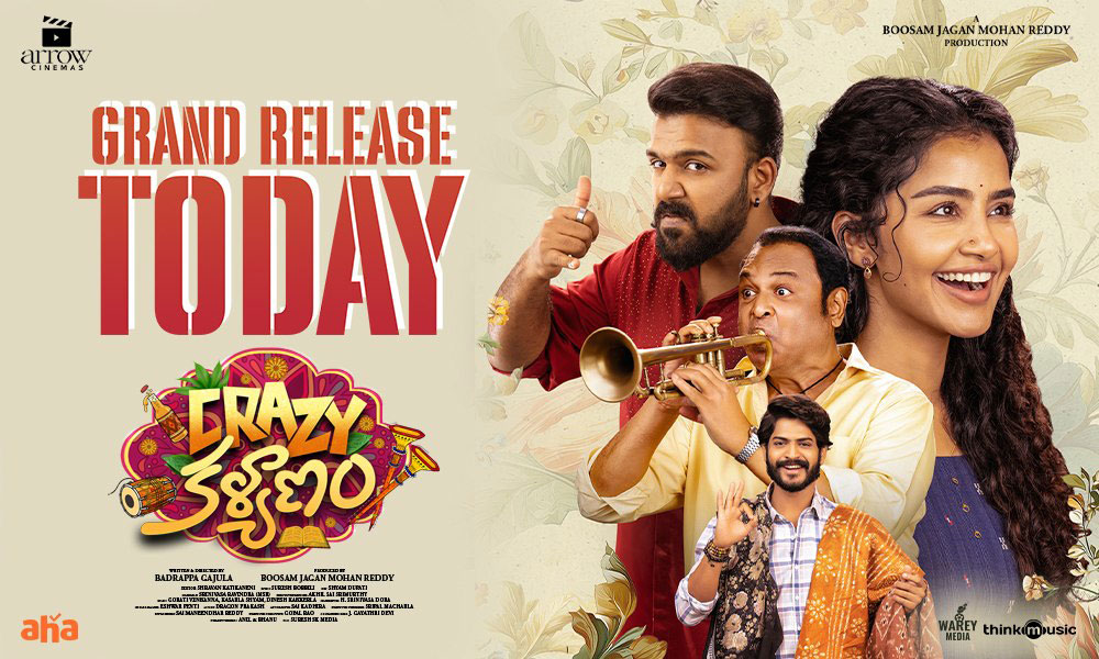 Crazy Kalyanam - Grand release today.