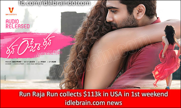 Run Raja Run collects 113k USD in USA in first weekend - Telugu cinema news